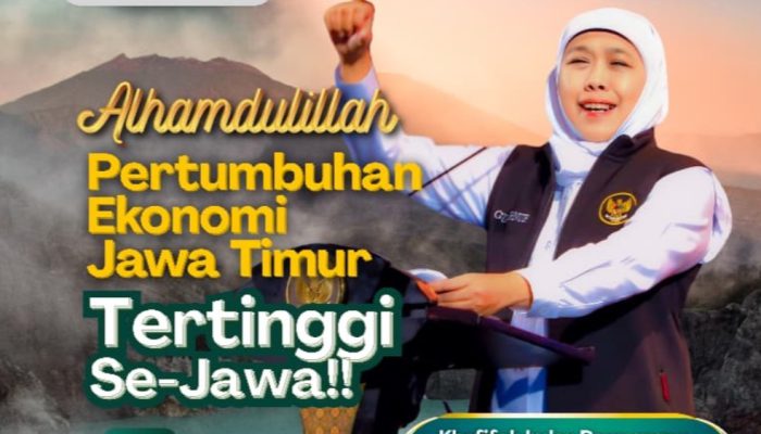 Gubernur Khofifah : Ekonomi Jatim Tumbuh 1,70% Pertumbuhan Tertinggi se-Pulau Jawa, Bukti Soliditas Semua Pihak