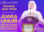 Jatim Kembali Ukir Sejarah Raih Juara Umum FLS3N Tahun 2025, Gubernur Khofifah: Bukti Pelajar Jatim Kreatif Inovatif dan Tangguh