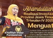 Realisasi Investasi Jatim Tembus Rp147,7 Triliun Sepanjang 2025, Gubernur Khofifah: Bukti Kepercayaan Investor terhadap Stabilitas Daerah
