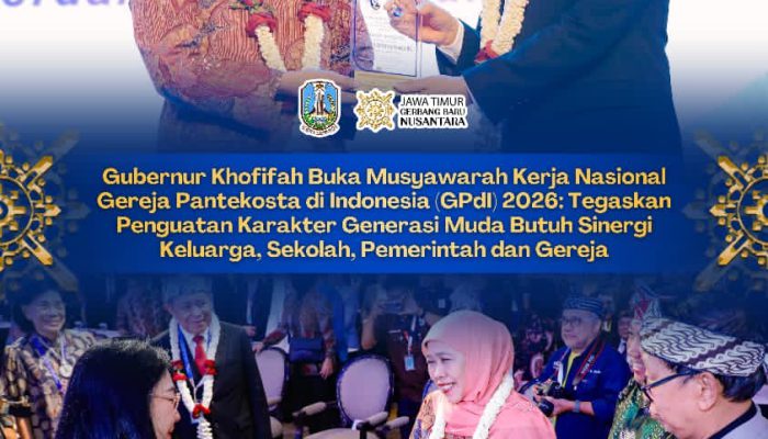 Gubernur Khofifah Buka Mukernas GPdI 2026, Ajak Gereja Perkuat Karakter Generasi Muda Hadapi Tantangan Zaman