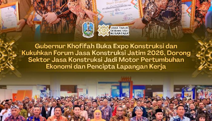 Gubernur Khofifah Buka Expo Konstruksi Jatim 2026, Sektor Jasa Konstruksi Didorong Jadi Motor Pertumbuhan Ekonomi
