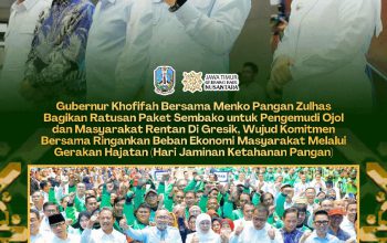 Gubernur Khofifah Bersama Menko Pangan Zulhas Bagikan Ratusan Paket Sembako untuk Pengemudi Ojol dan Masyarakat Rentan Di Gresik