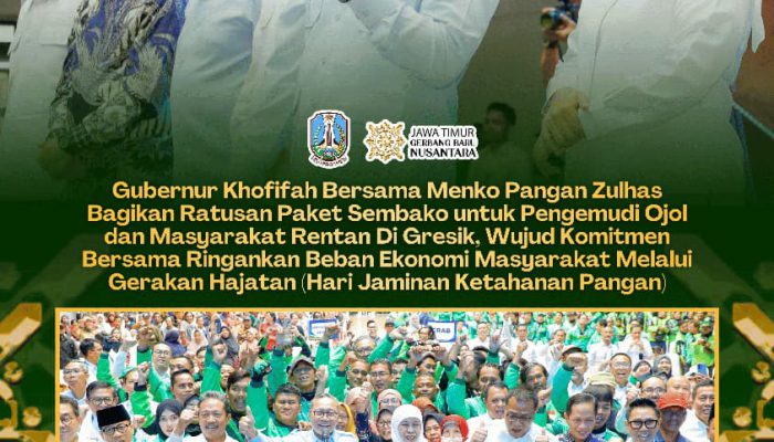 Gubernur Khofifah Bersama Menko Pangan Zulhas Bagikan Ratusan Paket Sembako untuk Pengemudi Ojol dan Masyarakat Rentan Di Gresik