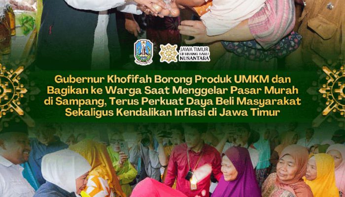 Gubernur Khofifah Gelar Pasar Murah di Camplong Sampang, Terus Kendalikan Inflasi di Jatim dan Perkuat Daya Beli Masyarakat