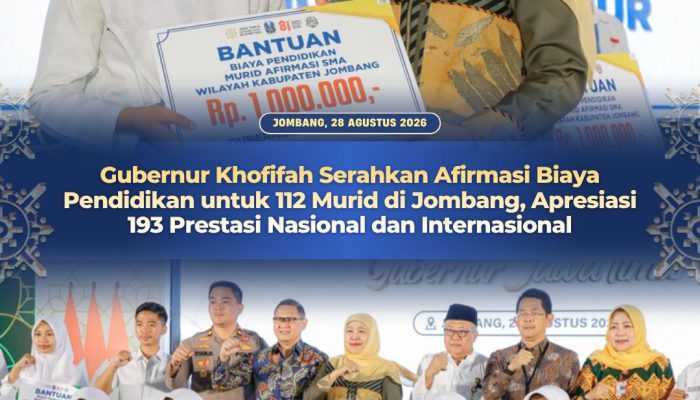 Gubernur Khofifah Salurkan Afirmasi Biaya Pendidikan untuk 112 Murid di Jombang, Apresiasi 193 Prestasi Nasional dan Internasional