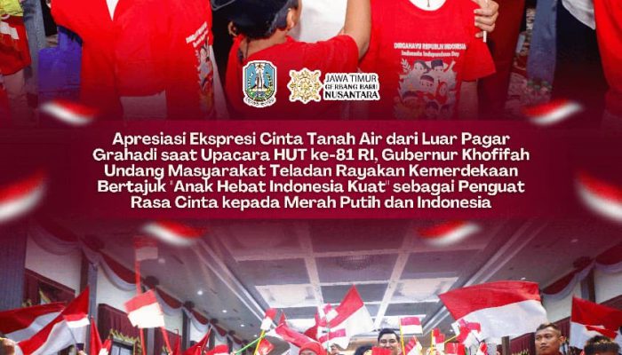 Apresiasi Ekspresi Cinta Tanah Air dari Luar Pagar Grahadi saat Upacara HUT ke-81 RI, Gubernur Khofifah Undang Rayakan Kemerdekaan Bertajuk “Anak Hebat Indonesia Kuat