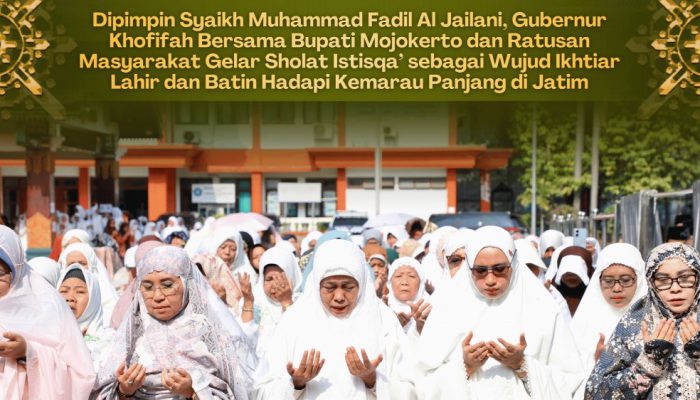 Dipimpin Syaikh Muhammad Fadil Al Jailani, Gubernur Khofifah Bersama Bupati Mojokerto dan Ratusan Masyarakat Gelar Sholat Istisqa’ sebagai Wujud Ikhtiar Lahir dan Batin Hadapi Kemarau Panjang di Jatim